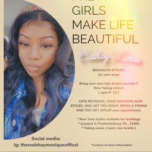 I am a hair stylist book your appointment and get glamed up im waiting for you